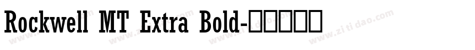 Rockwell MT Extra Bold字体转换